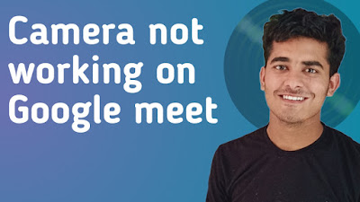google meet mic not working: Google meet camera not working | Gmeet