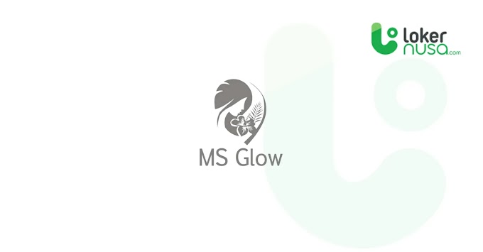 Lowongan Kerja Terbaru Front Office untuk Perusahaan MS GLOW