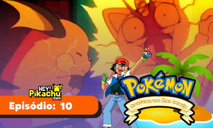 Pokémon – 02° Temporada: Liga Laranja Dublado - Assistir Animes