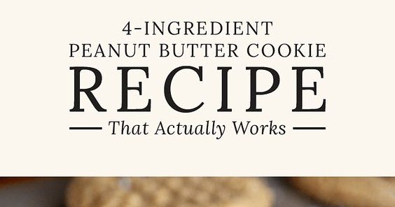 Easiest (Ever!) Peanut Butter Cookies - Tasty Foods