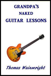 Grandpas Naked Guitar Lessons