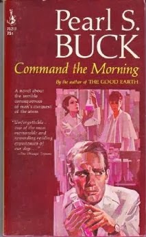 パール・バック著 (1959) ; <br>「Command the Morning」