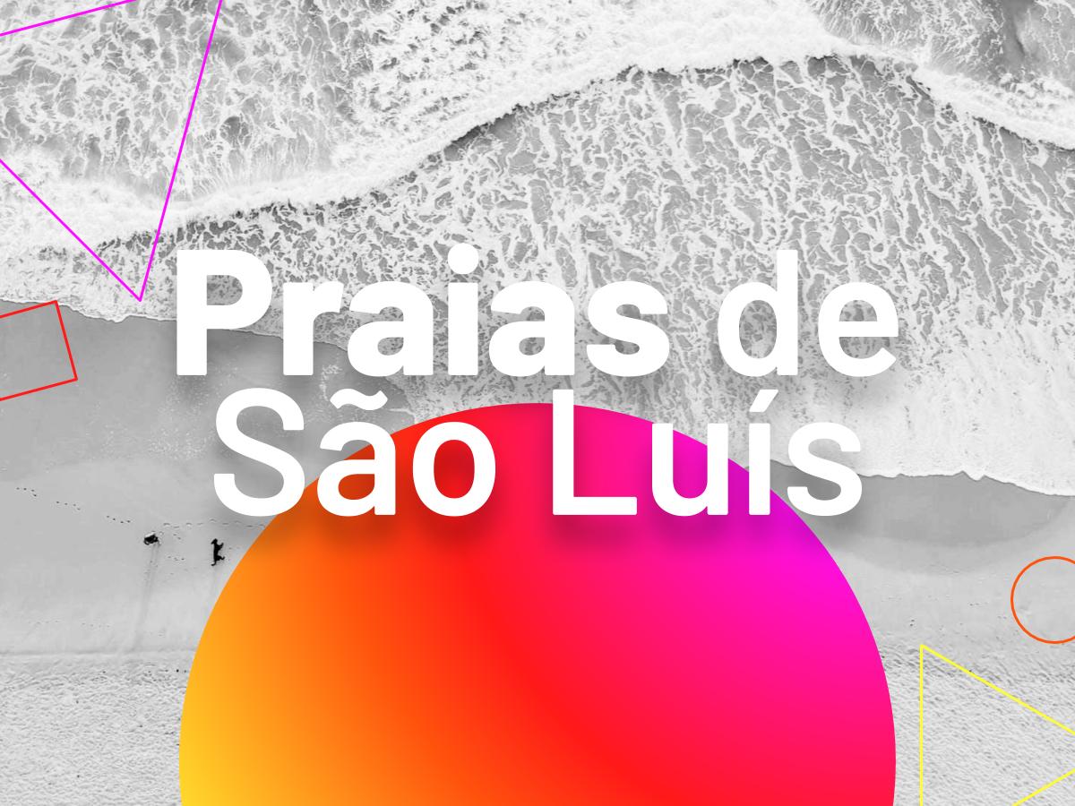 Praias de São Luís Praias de São Luís