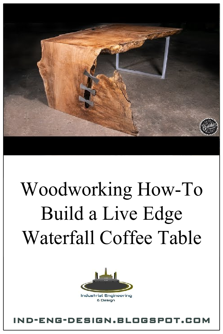 Woodworking HowTo Build a Live Edge Waterfall Coffee Table MagOne 2016