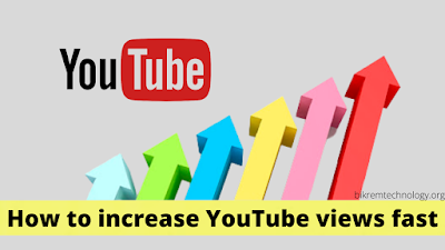 How to increase YouTube views fast