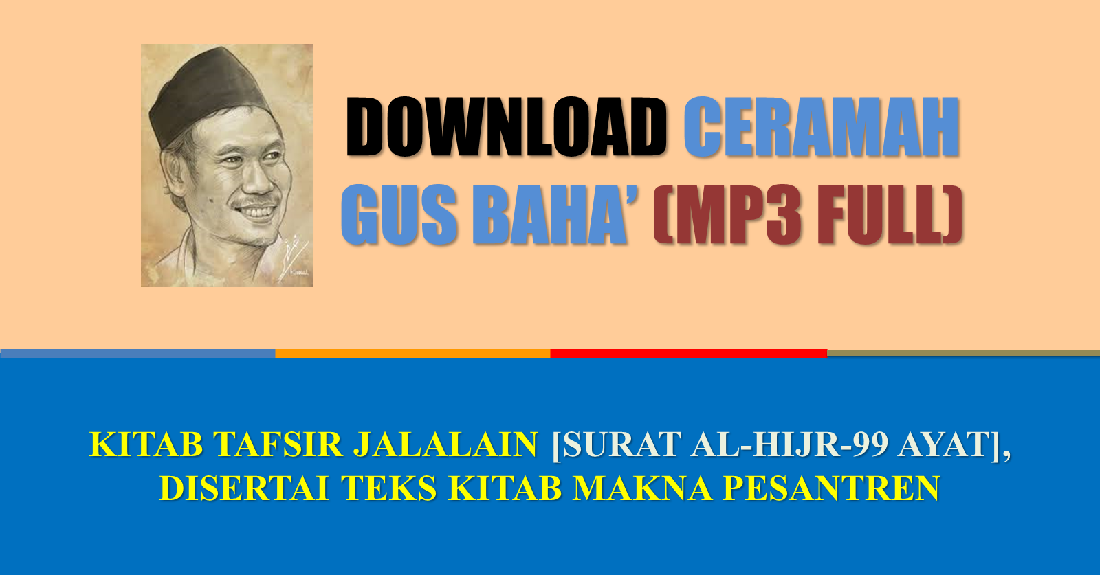 Download Tafsir Gus Baha Mp3 Jalalain Surat Al Hijr 99 Ayat Full