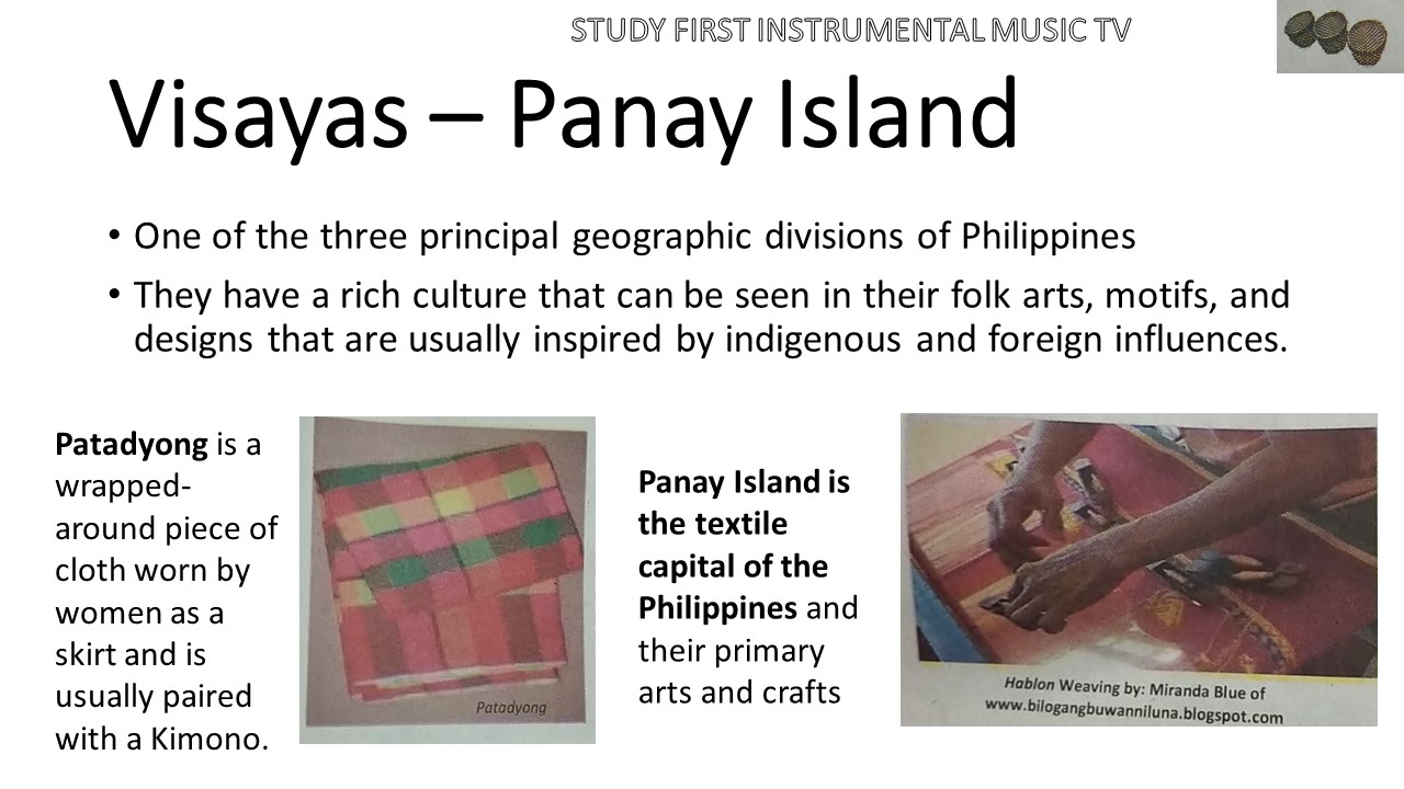 Grade 7 Art ARTS GENERAL CHARACTERISTICS OF MIMAROPA AND VISAYAS ARTWORK