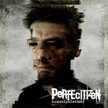 PERFECITIZEN – Humanipulation