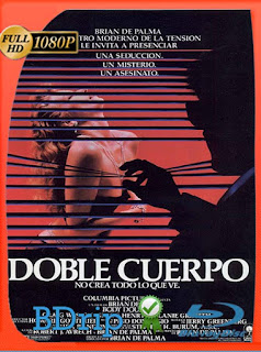 Doble cuerpo (1984) BDRIP 1080p Latino [GoogleDrive] SXGO