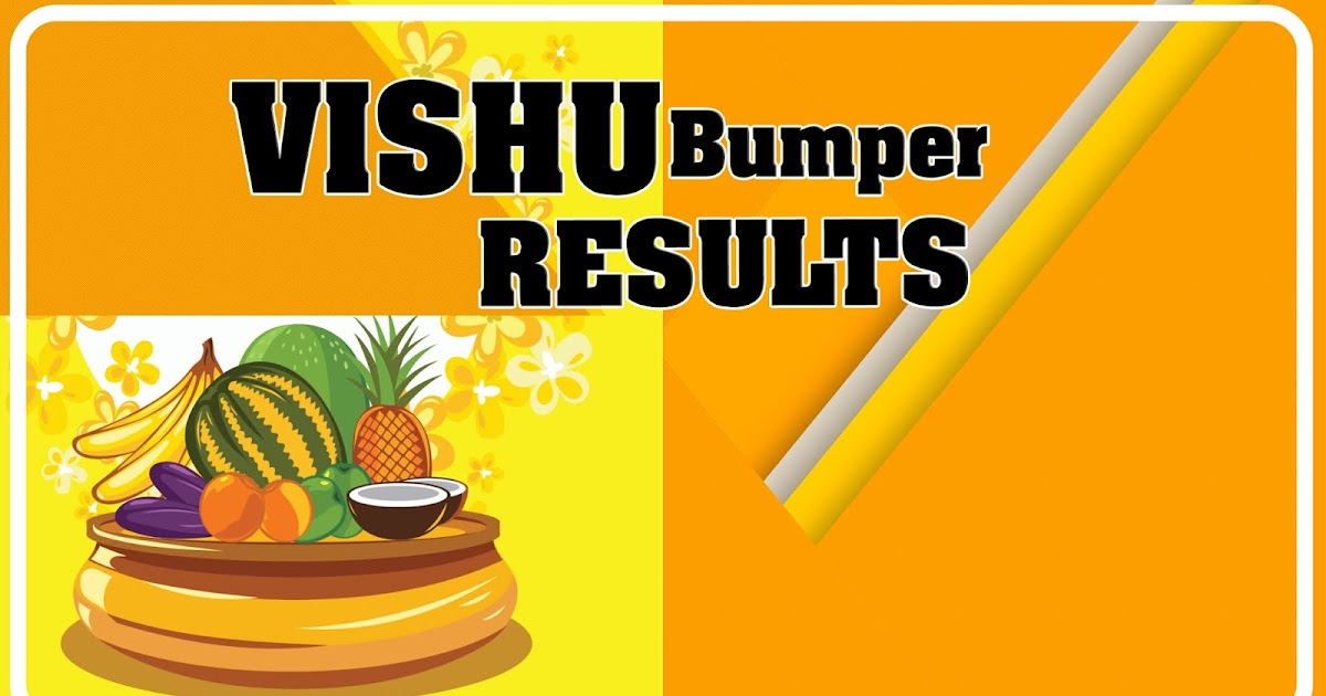 Kerala Lottery Vishu Bumper Results Live> Kerala Lottery Today