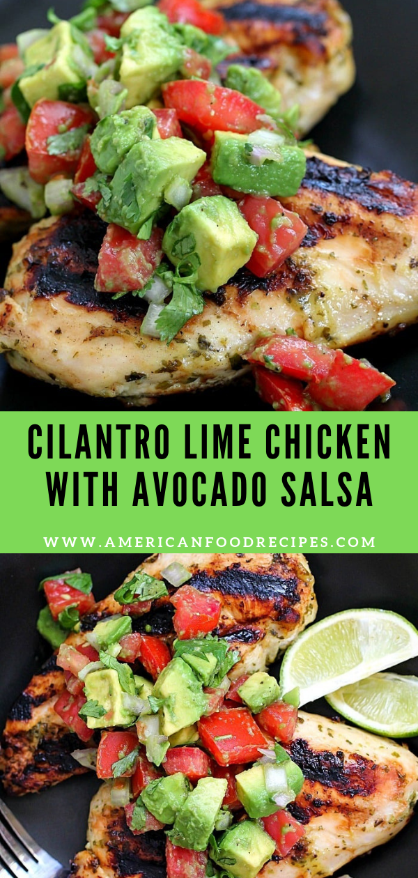 Cilantro Lime Chicken with Avocado Salsa
