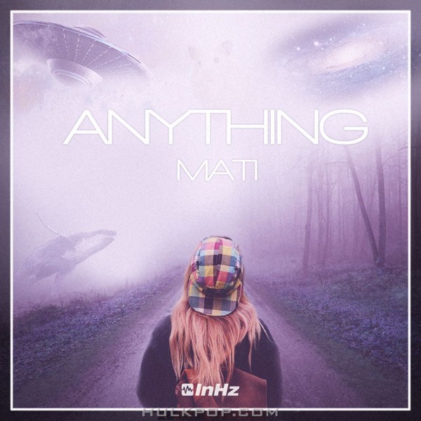 MATI – Anything – Single