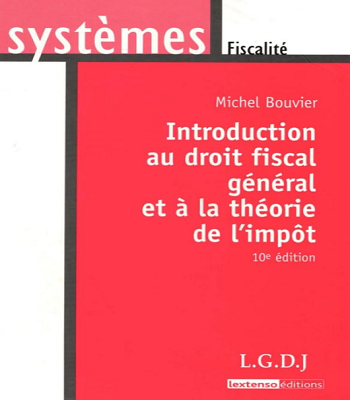 Introduction au droit fiscal général et à la théorie de l'impôt en PDF 