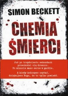 "Chemia śmierci" Simon Beckett - recenzja