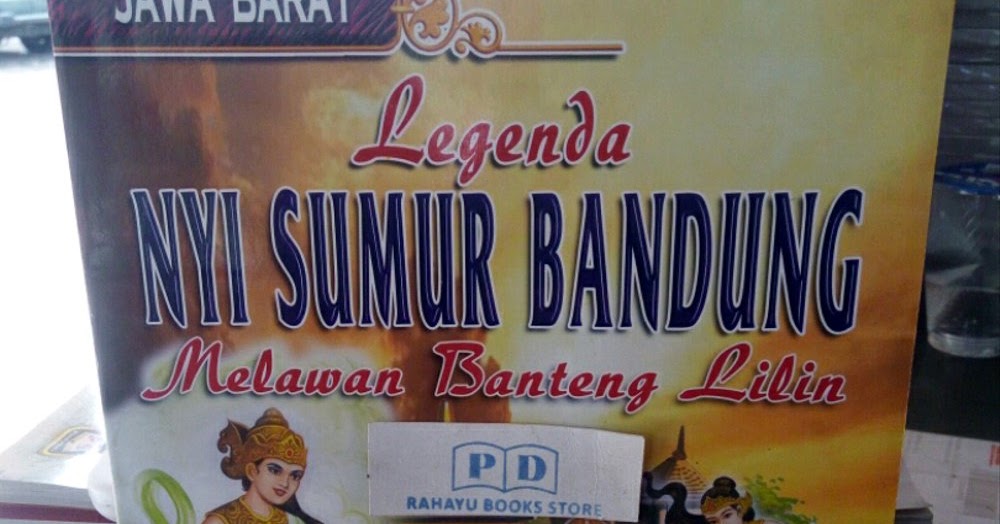 Nyai Sumur Bandung Carita Pantun Kesusastraan Sunda