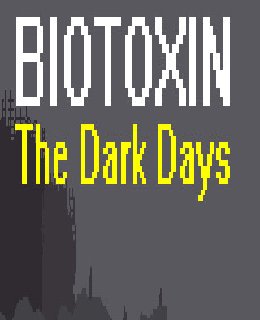 Biotoxin The Dark Days cover