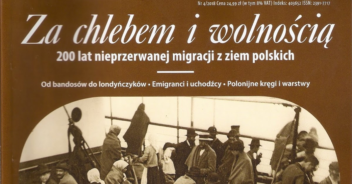 Emigracja Tragiczna Konieczność Czy Szansa archiwum mery orzeszko: „Polityka. Pomocnik historyczny. Za chlebem i