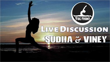 Live Discussion on Issues b/w Yog Front Members.