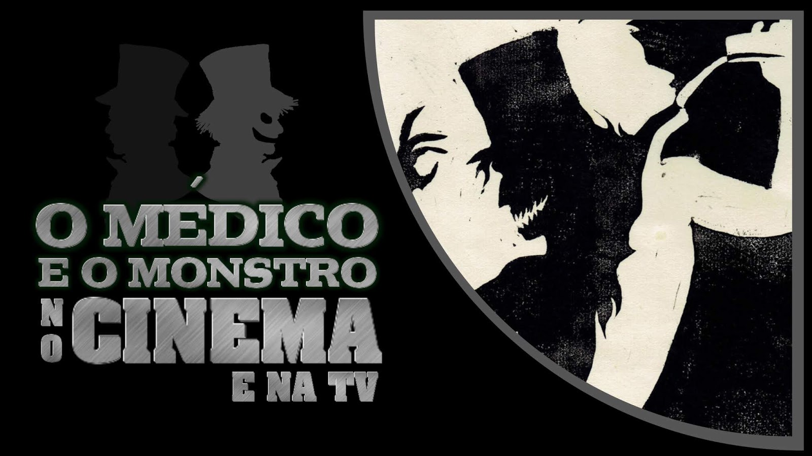 O MÉDICO E O MONSTRO NO CINEMA / TV TUDO SOBRE SEU FILME O MÉDICO E O MONSTRO NO CINEMA / TV TUDO SOBRE SEU FILME
