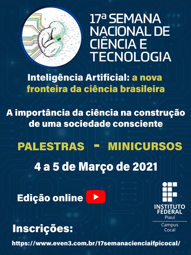 IFPI promoverá a 17ª Semana Nacional de Ciência e Tecnologia IFPI promoverá a 17ª Semana Nacional de Ciência e Tecnologia