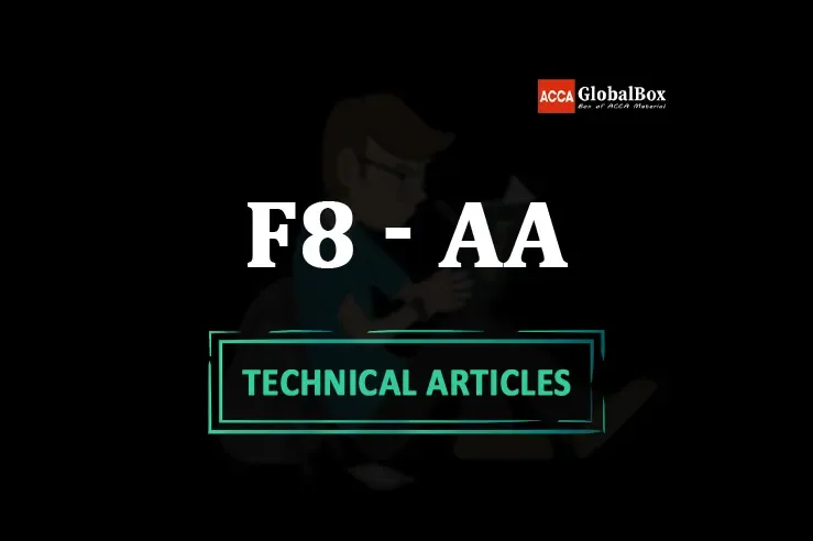 ACCA, Latest, Technical, Articles, Article, Articles by ACCA, Articles by Examiner, Articles by ACCA Team, F8 AA Audit and Assurance Technical Articles By ACCA, F8 AA Audit and Assurance Technical Articles By ACCA Examiner, F8 AA Audit and Assurance Articles by ACCA 2020, F8 AA Audit and Assurance Articles by Examiner 2020, F8 AA Audit and Assurance Articles by ACCA Team 2020, F8 AA Audit and Assurance Technical Articles By ACCA 2020, F8 AA Audit and Assurance Technical Articles By ACCA Examiner 2020, F8 AA Audit and Assurance Articles by ACCA 2021, F8 AA Audit and Assurance Articles by Examiner 2021, F8 AA Audit and Assurance Articles by ACCA Team 2021, F8 AA Audit and Assurance Technical Articles By ACCA 2021, F8 AA Audit and Assurance Technical Articles By ACCA Examiner 2021, F8 AA Audit and Assurance Articles by ACCA 2022, F8 AA Audit and Assurance Articles by Examiner 2022, F8 AA Audit and Assurance Articles by ACCA Team 2022, F8 AA Audit and Assurance Technical Articles By ACCA 2022, F8 AA Audit and Assurance Technical Articles By ACCA Examiner 2022,