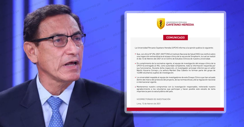 UPCH DESMIENTE A MARTÍN VIZCARRA: Expresidente y su esposa no fueron parte de ensayos clínicos de la vacuna, informó la Universidad Peruana Cayetano Heredia UPCH DESMIENTE A MARTÍN VIZCARRA: Expresidente y su esposa no fueron parte de ensayos clínicos de la vacuna, informó la Universidad Peruana Cayetano Heredia