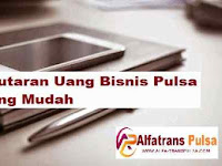 Trik Perputaran Uang Bisnis Pulsa Agar Usaha Semakin Lancar