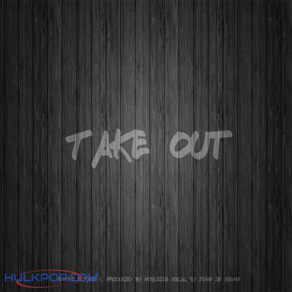 Take Out – 무거웠던 인연 – Single