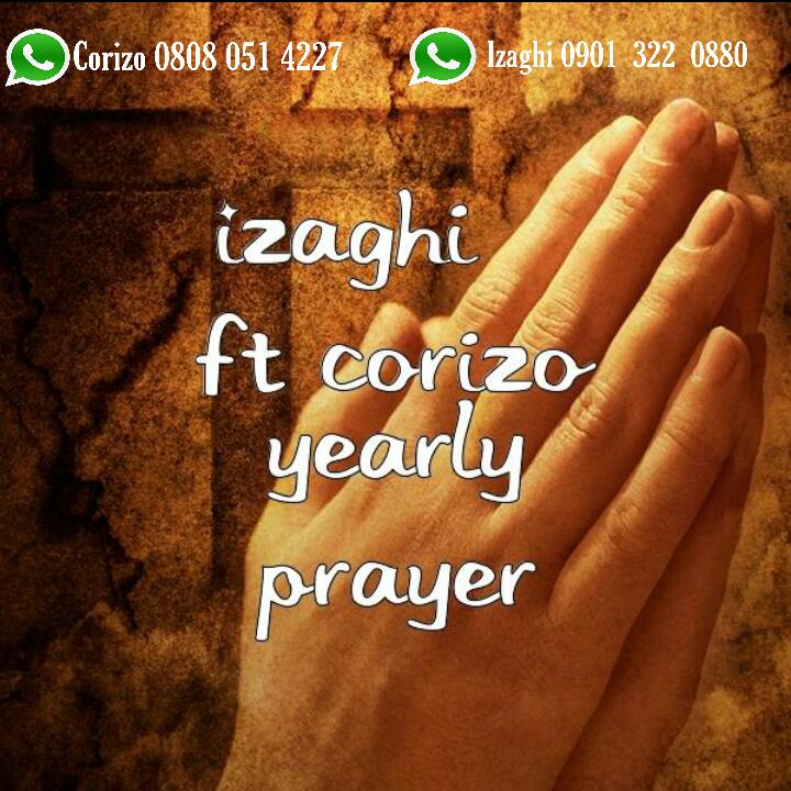 Izaghi Yearly Prayer ft. Corizo Mp3 Download
