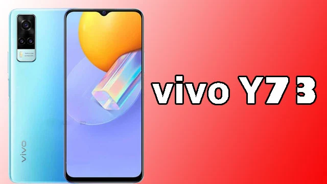 تسريبات لمواصفات هاتف vivo Y73 الإعلان الرسمي