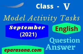 Model Activity Tasks | English | Class 5 | september | 2021 | Question & Answer
