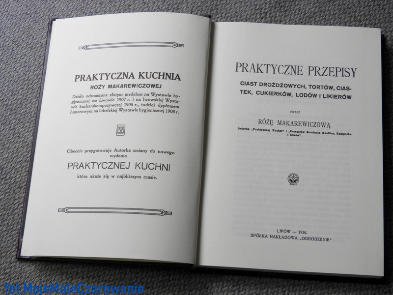 Praktyczne Przepisy Roza Makarewiczowa Recenzja Ksiazki Moje Male Czarowanie Dorota Owczarek