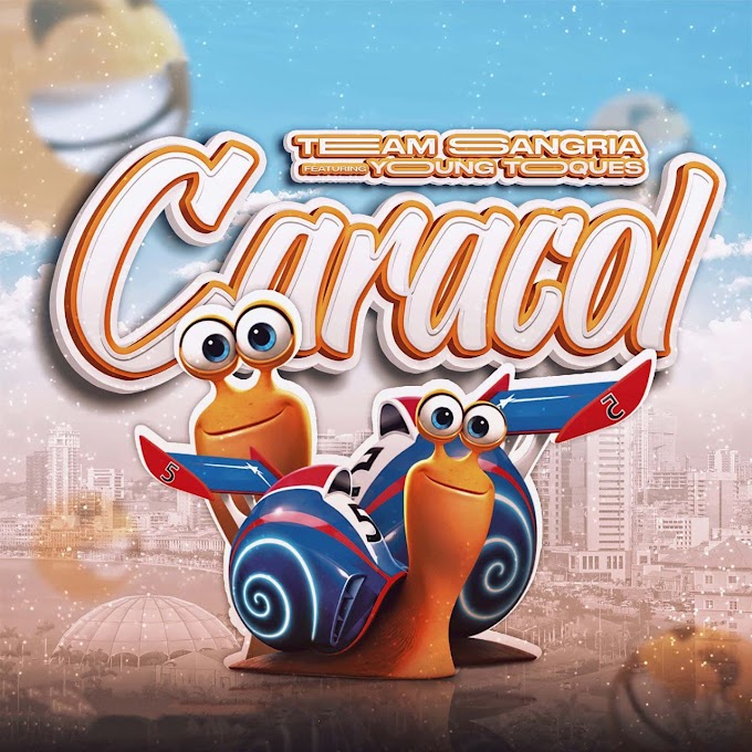 Team Sangria Feat. Os Young Toques - Caracol (Afro House) [Download]