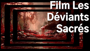 Film Les Déviants Sacrés