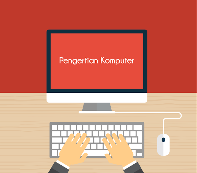 Pengertian Komputer Secara Umum Pengertian Komputer Secara Umum