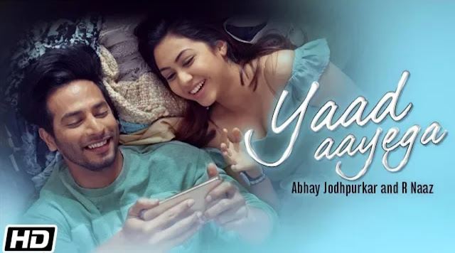 Yaad Aayega lyrics Abhay, N Naaz