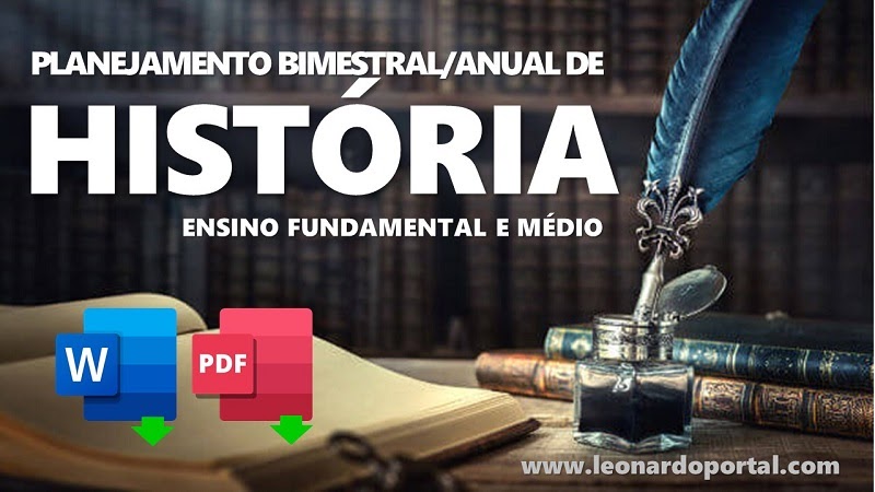 PLANEJAMENTO ANUAL-BIMESTRAL DE HISTÓRIA - 5 ANO DO ENSINO FUNDAMENTAL -  História