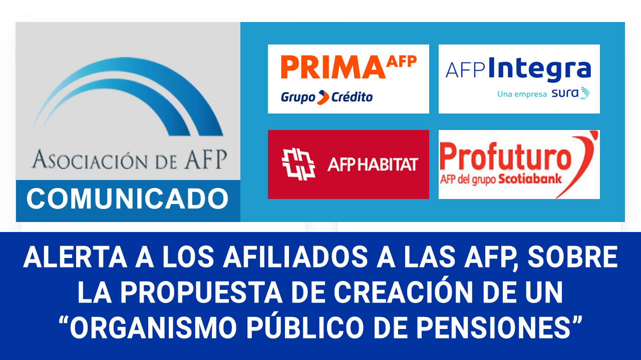 Asociación de AFP en un Comunicado Alerta a los Afiliados de las AFP