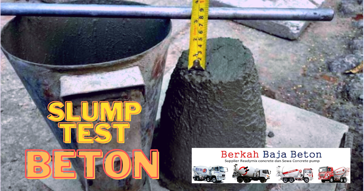 SLUMP TEST UJI LAB BETON COR READYMIX JAYAMIX BERKAH