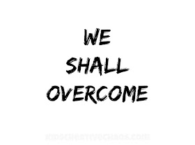 We shall overcome free pritnable sign.