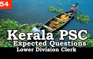 Kerala PSC - Expected/Model Questions for LD Clerk - 54