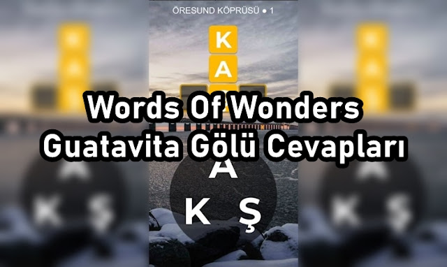 Words Of Wonders Guatavita Gölü Cevaplari