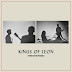 Kings of Leon - When You See Yourself Music Album Reviews