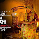 Charmsukh Jane Anjane Mein 2 webseries  & More