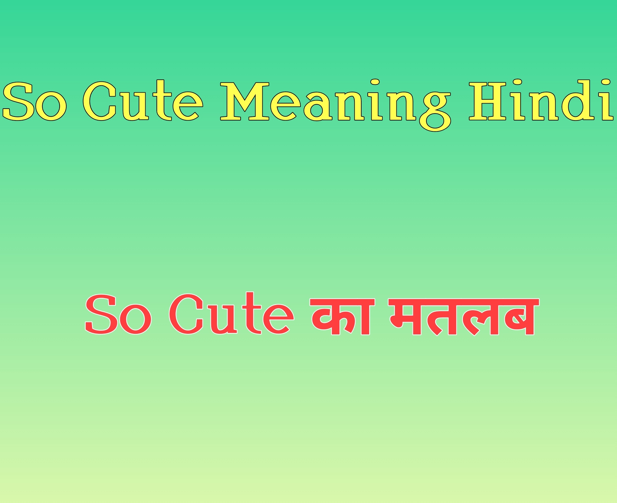 Explore So Cute Meaning In Hindi And Discover Its Cultural Significance