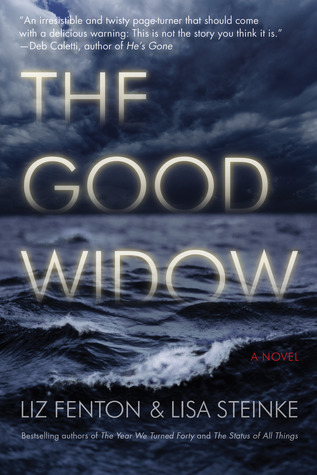 Review: The Good Widow by Liz Fenton & Lisa Steinke (audio)