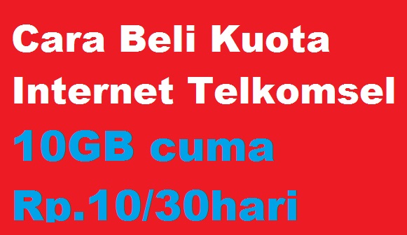 Cara Daftar Paket Data Internet Telkomsel 10gb Cuma Rp 10 Cara Cek Sisa Paket