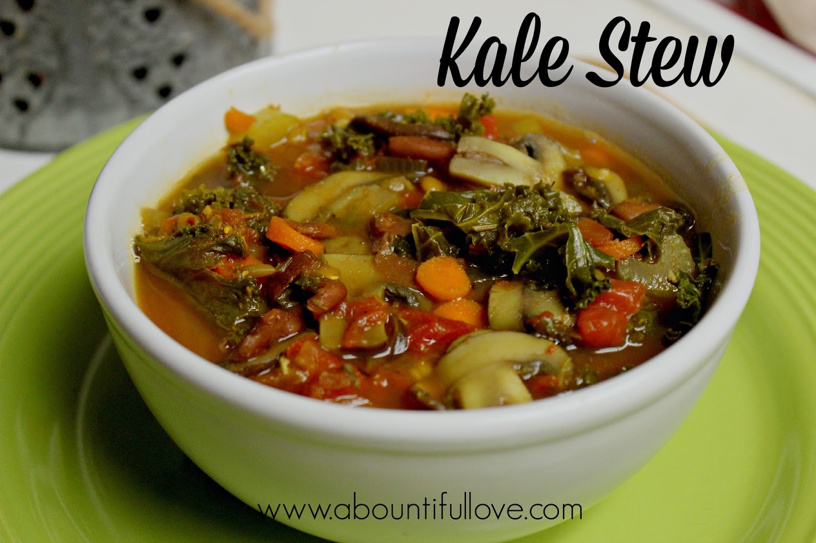 Kale Stew A Bountiful Love