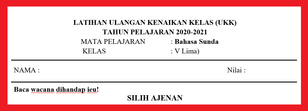 Soal Pat Bahasa Sunda Kelas 5 Semester 2 Tahun 2021 Info Pendidikan Terbaru