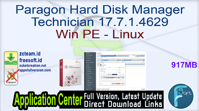 Paragon Hard Disk Manager Technician 17.7.1.4629 Win PE - Linux_ZcTeam.id